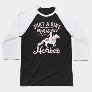Just A Girl Who Loves Horses Horse Riding Baseball T-Shirt